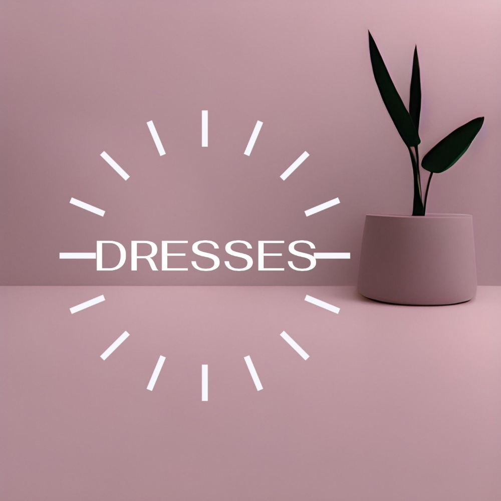 🌟DRESSES🌟